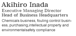 Akihiro Inada Managing Director, Head of Business Headquarters